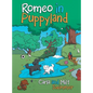 Romeo in Puppyland - Hardcover