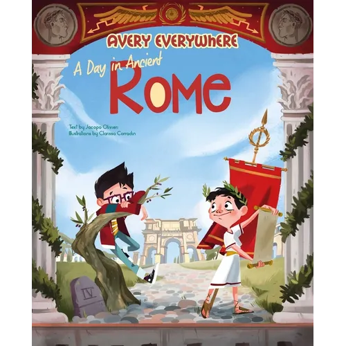 A Day in Ancient Rome - Hardcover