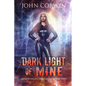 Dark Light of Mine: Book Two of the Overworld Chronicles - Paperback