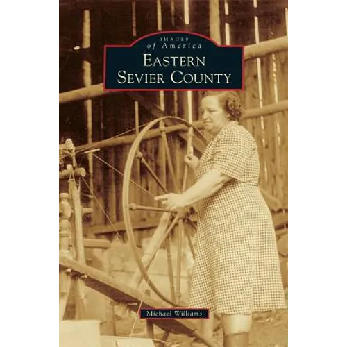 Eastern Sevier County - Hardcover