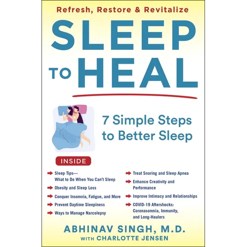 Sleep to Heal: 7 Simple Steps to Better Sleep - Hardcover