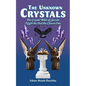 The Unknown Crystals: The Crystal Bible of Secrets Night the Owl the Chosen One - Paperback