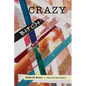 Crazy Bitches - Paperback