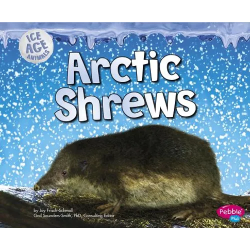 Arctic Shrews - Hardcover