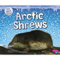 Arctic Shrews - Hardcover