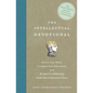The Intellectual Devotional: Revive Your Mind, Complete Your Education, and Roam Confidently with the Cultured Class - Hardcover