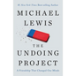 The Undoing Project: A Friendship That Changed Our Minds - Hardcover