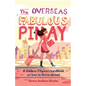 The Overseas Fabulous Pinay: A modern Filipina's handbook on how to thrive abroad - Paperback