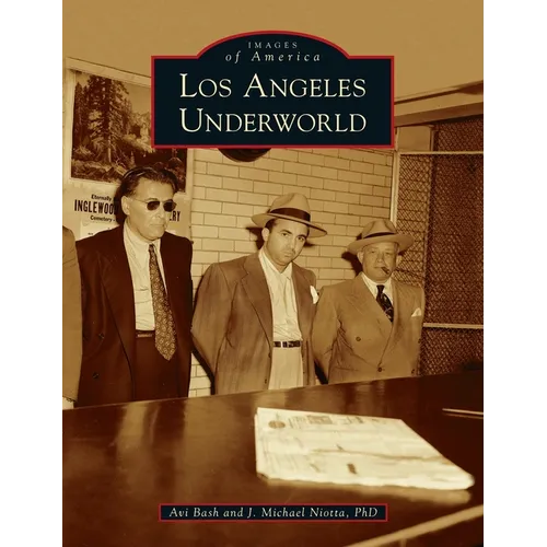 Los Angeles Underworld - Hardcover