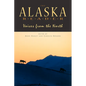 Alaska Reader: Voices from the North - Paperback