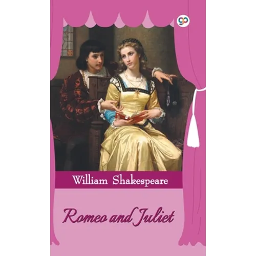 Romeo and Juliet - Hardcover