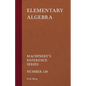 Elementary Algebra - Machinery's Reference Series - Number 138 - Paperback