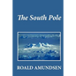 The South Pole - Paperback