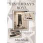 Yesterday's Boys: A Memoir of Growing Up in the Backwoods of Virginia - Paperback