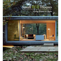 Small Eco Houses: Living Green in Style - Paperback
