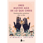 Eres Mucho Mas de Lo Que Crees - Paperback