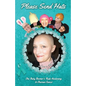 Please Send Hats: One Baby Boomer's Rude Awakening to Ovarian Cancer - Paperback