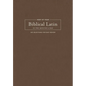 Keep Up Your Biblical Latin in Two Minutes a Day: 365 Selections for Easy Review - Hardcover