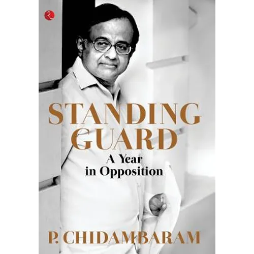 Standing Guard: A Year in Opposition - Hardcover