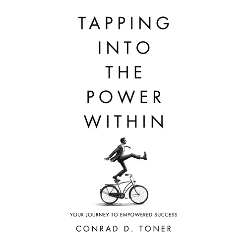 Tapping into the Power Within: Your Journey to Empowered Success - Paperback