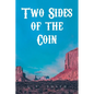 Two Sides of the Coin - Paperback