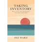 Taking Inventory: My Life According to His Design - Paperback