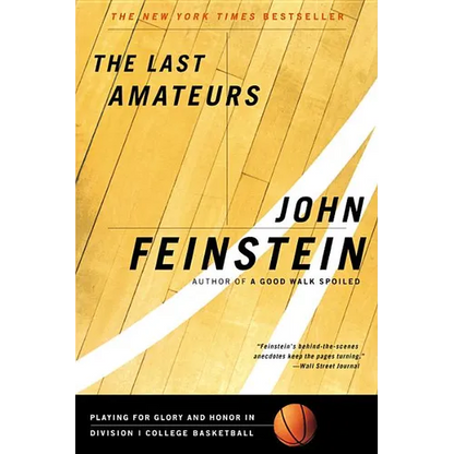 The Last Amateurs: Playing for Glory and Honor in Division I College Basketball - Paperback