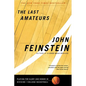 The Last Amateurs: Playing for Glory and Honor in Division I College Basketball - Paperback