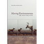 Moving Environments: Affect, Emotion, Ecology, and Film - Paperback