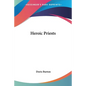 Heroic Priests - Paperback