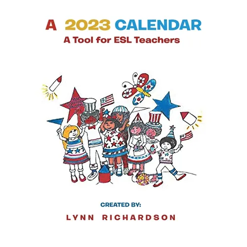 A 2023 Calendar: A Tool for ESL Teachers - Paperback