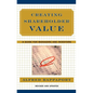 Creating Shareholder Value: A Guide for Managers and Investors - Hardcover