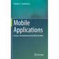 Mobile Applications: Design, Development and Optimization - Hardcover