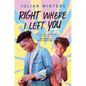 Right Where I Left You - Hardcover
