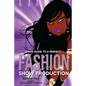 Your Guide to a Perfect Fashion Show Production - Paperback