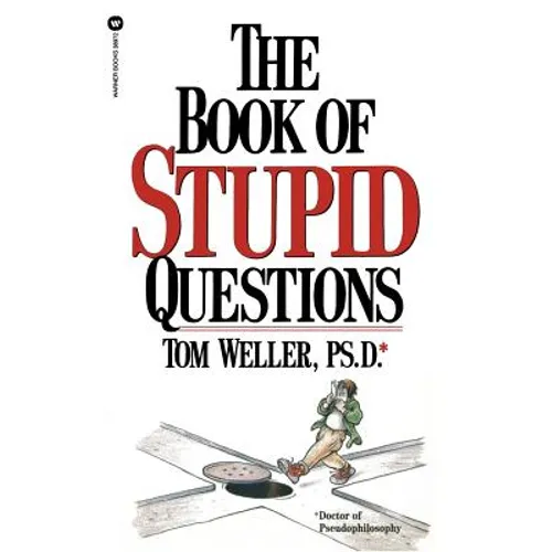The Book of Stupid Questions - Paperback