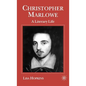 Christopher Marlowe: A Literary Life - Hardcover