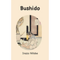 Bushido: the Soul of Japan - Hardcover