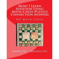 Mom! I Learn Addition Using Math-Chess-Puzzles Connection Answers: Ho Math Chess Tutor Franchise Learning Centre - Paperback