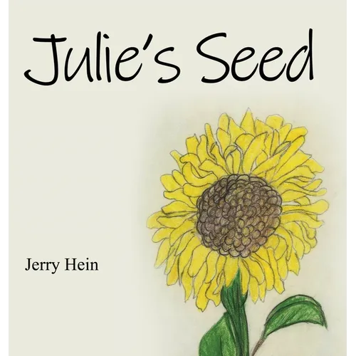 Julie's Seed - Hardcover