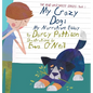 My Crazy Dog: My Narrative Essay - Hardcover