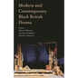 Modern and Contemporary Black British Drama - Paperback