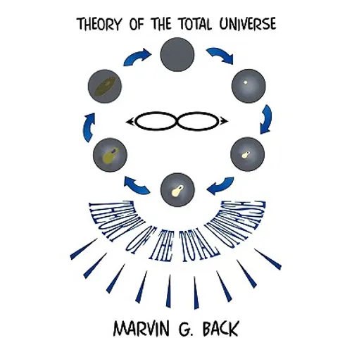 Theory of the Total Universe - Paperback