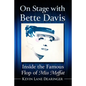 On Stage with Bette Davis: Inside the Famous Flop of Miss Moffat - Paperback