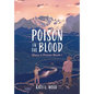Poison in the Blood - Hardcover