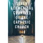 Seven Ecumenical Councils of the Catholic Church - Hardcover