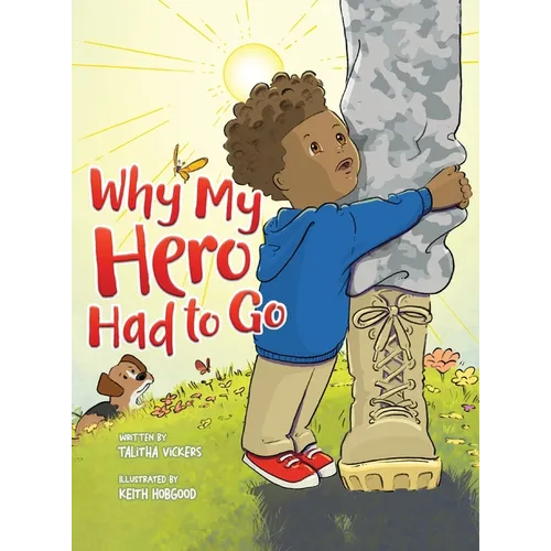 Why My Hero Had to Go - Hardcover