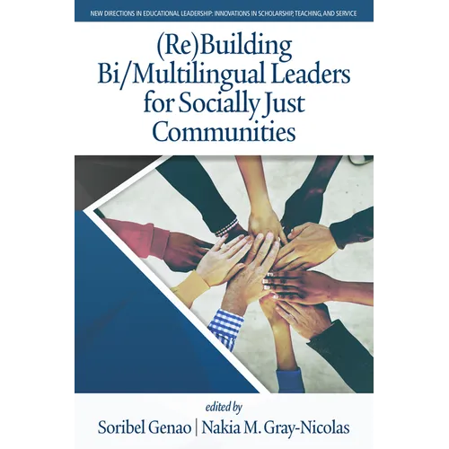 (Re)Building Bi/Multilingual Leaders for Socially Just Communities - Paperback