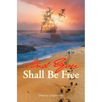 And You Shall Be Free - Paperback