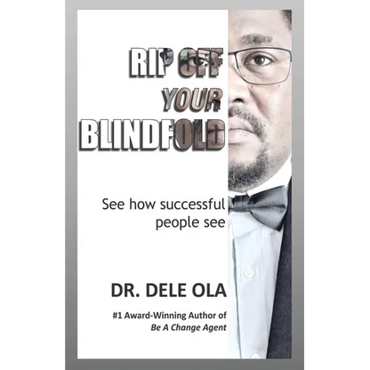 Rip Off Your Blindfold: See how successful people see - Paperback